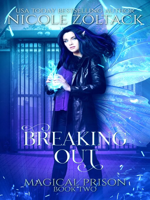 Title details for Breaking Out by Nicole Zoltack - Available